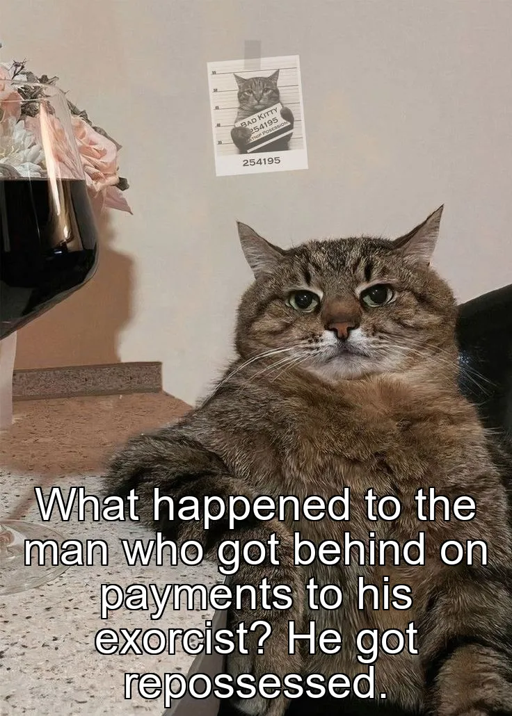 What happened to the man who got behind on payments to his exorcist? He got rep…